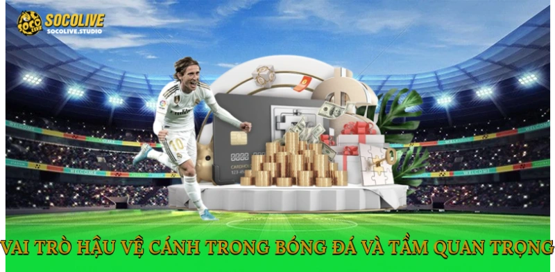 Vai trò hậu vệ cánh