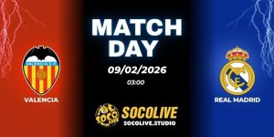 Nhận định soi kèo Valencia vs Real Madrid 03h00 ngày 09/02